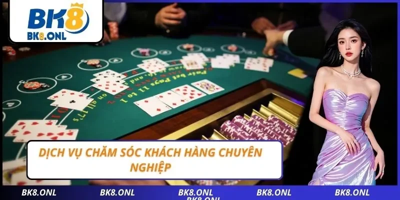 Dịch vụ chăm sóc khách hàng chuyên nghiệp