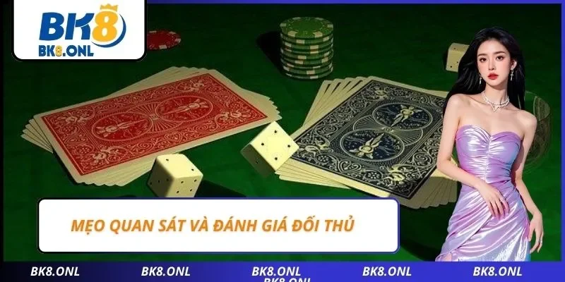 Mẹo quan sát và đánh giá đối thủ
